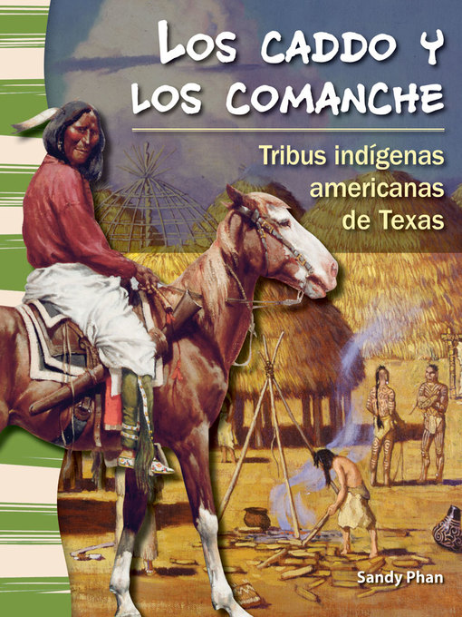 Title details for Los caddo y los comanche by Sandy Phan - Available